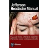 Jefferson Headache Manual by William Young