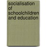Socialisation of schoolchildren and education door Starkey