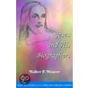 Jesus And His Biographers by Walter P. Weaver
