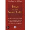 Jesus aus dem Nahen Osten by Abraham M. Rihbany