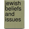 Jewish Beliefs And Issues door Pat Lunt