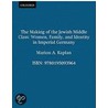 Jewish Middle Class Sjh P door Marion A. Kaplan