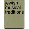 Jewish Musical Traditions by PhD Shiloah Amnon