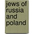 Jews of Russia and Poland