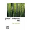 Johnson's Therapeutic Key by Isaac D. Johnson
