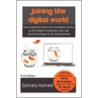 Joining the Digital World door Zachary Hamed