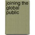 Joining the Global Public