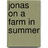 Jonas On A Farm In Summer