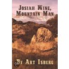 Josiah Wing, Mountain Man door Isberg Art