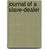 Journal Of A Slave-Dealer