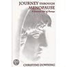 Journey Through Menopause door Christine Downing
