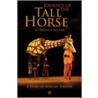 Journey of the Tall Horse door Mervyn Millar