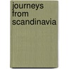 Journeys From Scandinavia door Elisabeth Oxfeldt