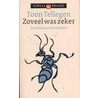 Zoveel was zeker