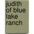 Judith Of Blue Lake Ranch
