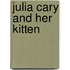 Julia Cary And Her Kitten