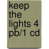Keep The Lights 4 Pb/1 Cd door Peter Roop