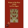 Keeper Of The Keys (1932) by Earl Derr Biggers