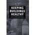 Keeping Buildings Healthy