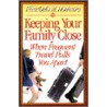Keeping Your Family Close door Elizabeth Hoekstra