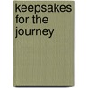 Keepsakes for the Journey door Susan Muto