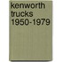 Kenworth Trucks 1950-1979