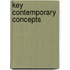 Key Contemporary Concepts