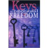 Keys To Emotional Freedom door Robin Martens