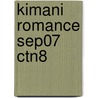 Kimani Romance Sep07 Ctn8 door Harlequin Books