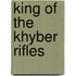King Of The Khyber Rifles