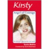 Kirsty = Angel Of Courage door Susie Mathis