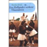 Een Hollander verkent Vlaanderen by M. Heijl