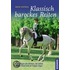 Klassisch barockes Reiten