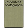 Knstlerische Photographie door Fritz Matthies-Masuren