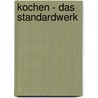 Kochen - Das Standardwerk door Gunter Beer