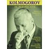 Kolmogorov In Perspective