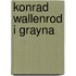 Konrad Wallenrod I Grayna