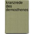 Kranzrede Des Demosthenes