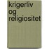 Krigerliv Og Religiositet