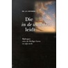 Die in de waarheid leidt by A.N. Hendriks
