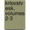 Krlovstv Esk, Volumes 2-3 door Justin V. Clav Pr ek