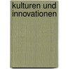 Kulturen und Innovationen by Unknown