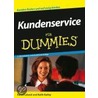 Kundenservice Fur Dummies by Keith Bailey