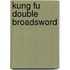 Kung Fu Double Broadsword