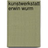 Kunstwerkstatt Erwin Wurm by Helmut Friedel