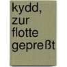 Kydd, zur Flotte gepreßt by Julian Stockwin