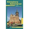 Königsberg - Kaliningrad by Henning Sietz
