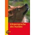 Körpersprache des Hundes