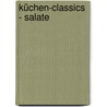 Küchen-Classics - Salate door Onbekend