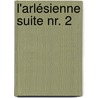 L'Arlésienne Suite Nr. 2 by Unknown